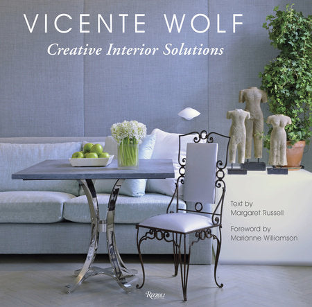 Vicente Wolf: Creative Interior Solutions