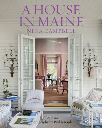 A House in Maine: Nina Campbell
