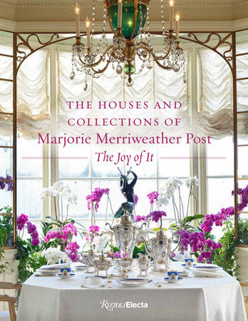 The Houses and Collections of  Marjorie Merriweather Post