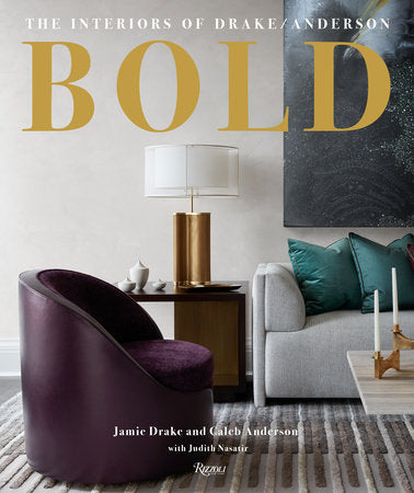 The Interiors of Drake Anderson Bold